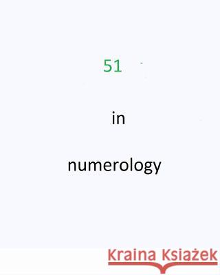 51 in numerology Peterson, Ed 9781499550887 Createspace