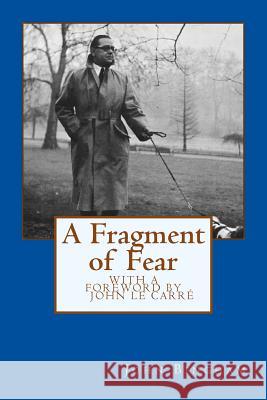 A Fragment of Fear John Bingham 9781499555868 Createspace