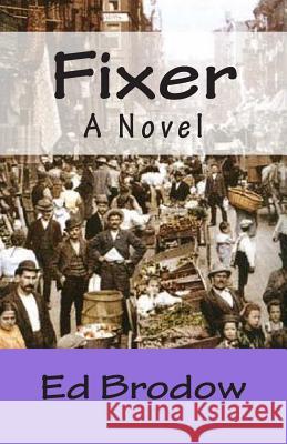 Fixer Ed Brodow 9781499559927 Createspace