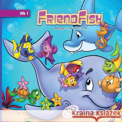 FriendFish Comic Strips Grob, John-Marc W. 9781499561296