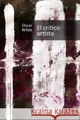 El crítico artista Fresneda, Ruben 9781499567519 Createspace