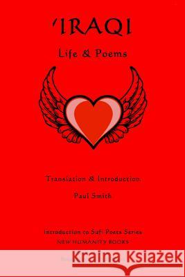 'Iraqi: Life & Poems Smith, Paul 9781499578492