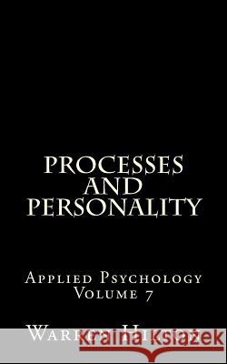 Processes and Personality Warren Hilton 9781499582529 Createspace