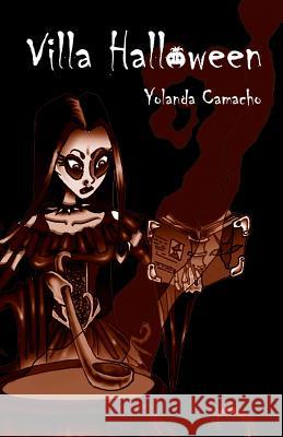 Villa Halloween Yolanda Camacho Raul Peris 9781499586596 Createspace