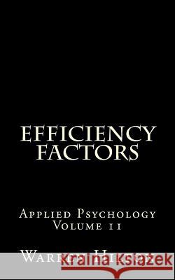 Efficiency Factors Warren Hilton 9781499593365 Createspace