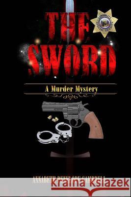The Sword: A Murder Mystery Annabeth Penelope Gambrell 9781499604085 Createspace
