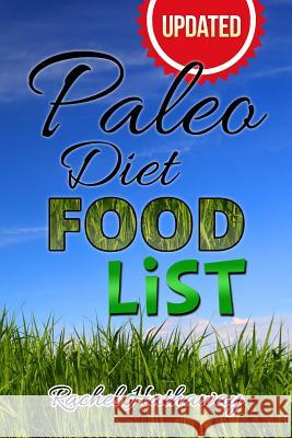 Updated Paleo Diet Food List Book Rachel Hathaway 9781499611984 Createspace