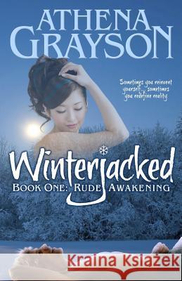 WinterJacked: WinterJacked Book One Grayson, Athena 9781499612998