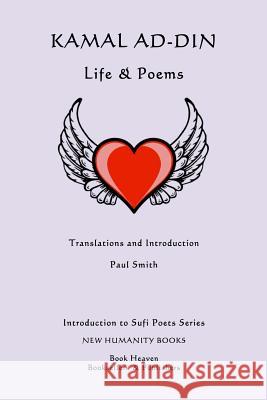 Kamal ad-din: Life & Poems Smith, Paul 9781499618709