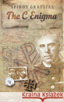 The C ENIGMA Gratsias, Spiros 9781499625608