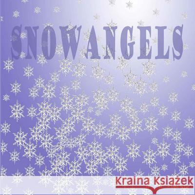 Snow Angels Rowan 9781499639926