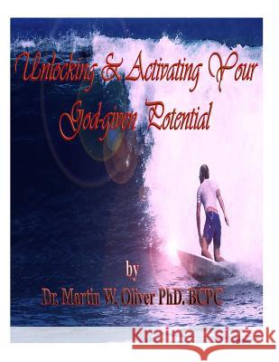Unlocking and Activating Your God Given Potential (SPANISH VERSION) Oliver, Diane L. 9781499641660