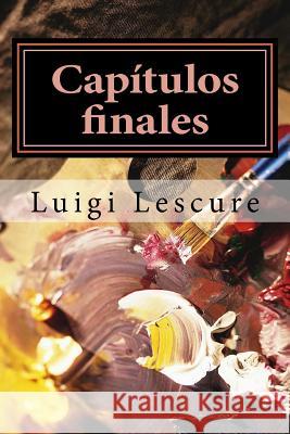 Capitulos Finales Luigi Lescure 9781499642049