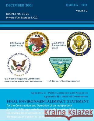 Final Environmental Impact Statement for the Construction and Operation of an Independent Spent Fuel Storage Installation on the Reservation of the Sk U. S. Nuclear Regulatory Commission 9781499648638 Createspace