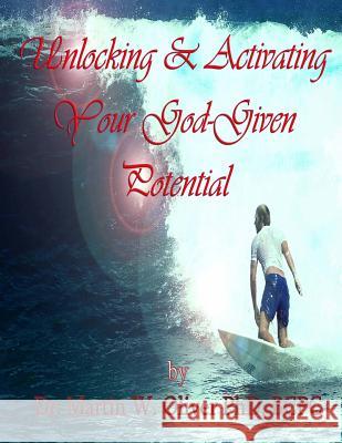 Unlocking and Activating Your God Given Potential (Hebrew Version) Dr Martin W. Olive Diane L. Oliver 9781499652697