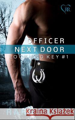 Officer Next Door Ranae Rose 9781499653656 Createspace