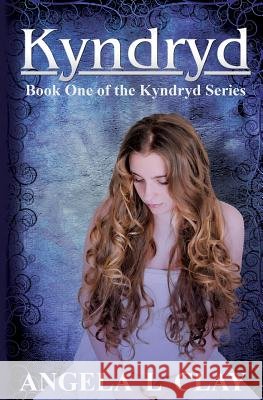Kyndryd Angela L. Clay 9781499670127