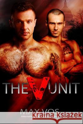 The V Unit Max Vos Meredith Russell K. C. Wells 9781499678864 Createspace