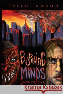 Burning Minds Brian Lawson 9781499679342 Createspace