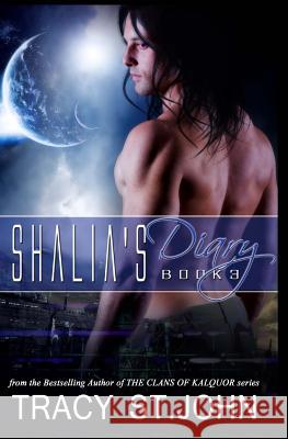 Shalia's Diary Book 3 Tracy S 9781499689471 Createspace