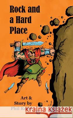 Rock and a Hard Place: A Tale of the Warrior Igor Phil Rood 9781499690200 Createspace