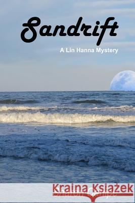 Sandrift Sharon Canipe Steve Canipe 9781499704341 Createspace