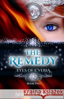 The Remedy Serena Chase 9781499704457