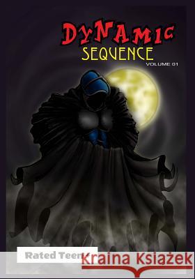 Dynamic Sequence #1 Nicolai King Nicolai King 9781499704884 Createspace