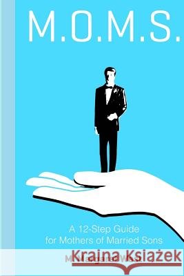 M.O.M.S. M. Margaret West 9781499708028 Createspace