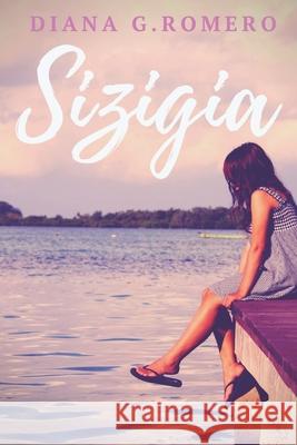 Sizigia Diana G. Romero 9781499717679 Createspace