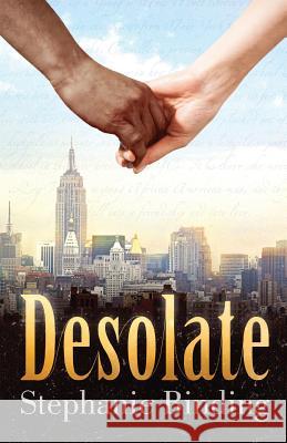 Desolate Stephanie Binding 9781499732351 Createspace