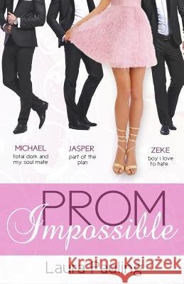 Prom Impossible Laura Pauling 9781499737776