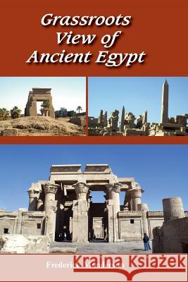 Grassroots View of Ancient Egypt Dr Frederick Michael Monderson 9781499751710 Createspace