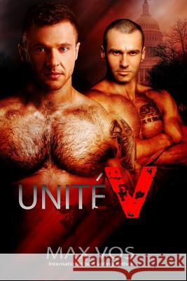 Unite V MR Max Vos 9781499754902 Createspace