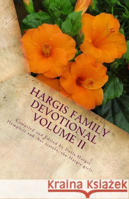 Hargis Family Devotional, Volume II Della Hargis Hemphill 9781499756104