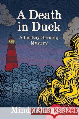 A Death in Duck Mindy Quigley 9781499766714