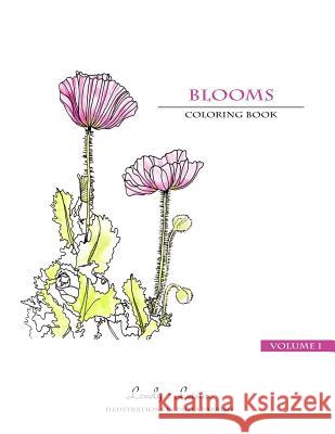 Blooms: Lovely Leisure Coloring Book Paula Parrish 9781499770971 Createspace