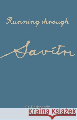 Running through Savitri Deshpande, Ry 9781499774122