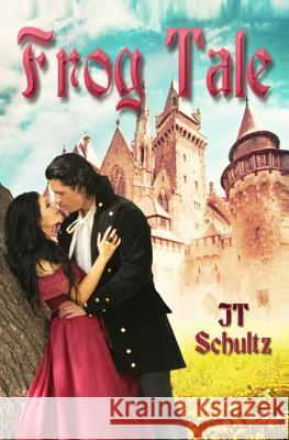 Frog Tale Jt Schultz 9781499777840 Createspace