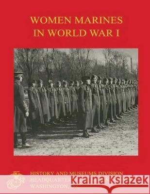 Women Marines in World War I Usmcr Captain Linda L. Hewitt 9781499779837