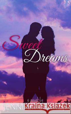 Sweet Dreams Jennifer Senhaji 9781499785579 Createspace