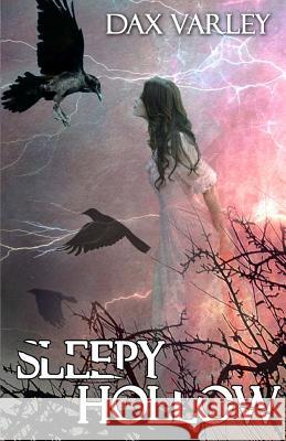 Sleepy Hollow Dax Varley 9781499785999 Createspace