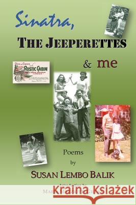 Sinatra, The Jeeperettes & me Gillan, Maria Mazziotti 9781499792256