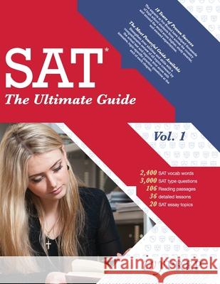 The Ultimate Guide To the SAT vol. 1 Tom Fang Wen 9781499793659 Createspace Independent Publishing Platform