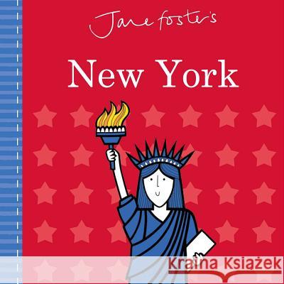 Jane Foster's Cities: New York Jane Foster 9781499804881 Little Bee Books