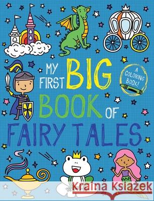 My First Big Book of Fairy Tales Little Bee Books 9781499810097 Little Bee Books