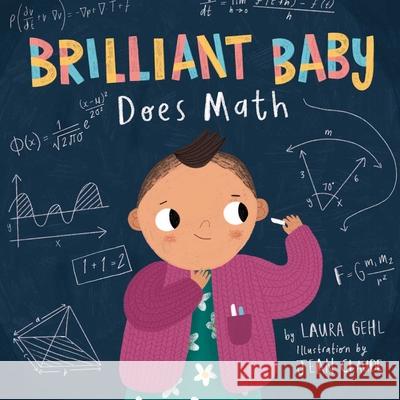 Brilliant Baby Does Math Laura Gehl Jean Claude 9781499811193 Little Bee Books