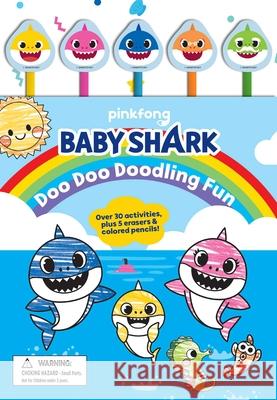 Baby Shark: Doo Doo Doodling Fun (Pencil Toppers) Pinkfong 9781499811278