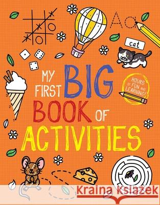 My First Big Book of Activities Little Bee Books 9781499811612 Little Bee Books