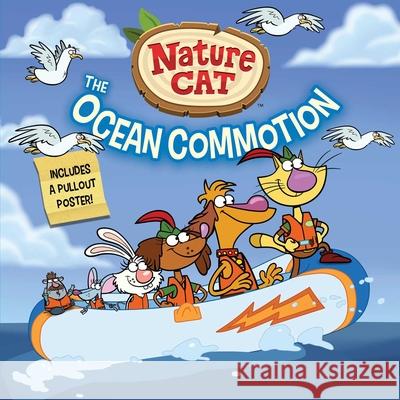 Nature Cat: The Ocean Commotion Spiffy Entertainment                     Diane Muldrow 9781499812213 Buzzpop